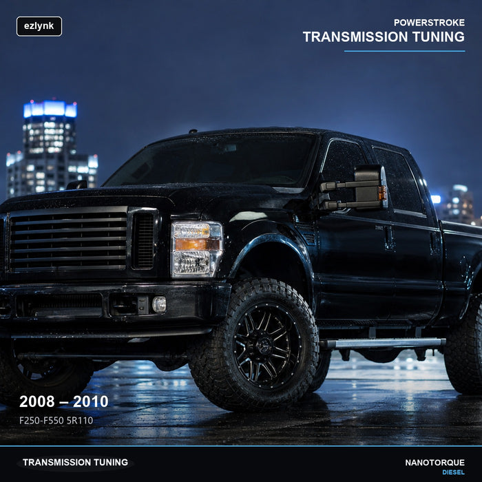 2008-2010 F250-F550 5R110 Transmission Tuning (ezlynk) — Nano Torque Diesel