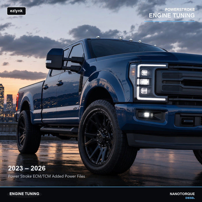 2023-2026 Power Stroke ECM/TCM Added Power Files (ezlynk) — Nano Torque Diesel